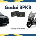 “Gadaicepat.com: Solusi Gadai BPKB Motor dan Mobil Terpercaya untuk Kebutuhan Dana Anda”
